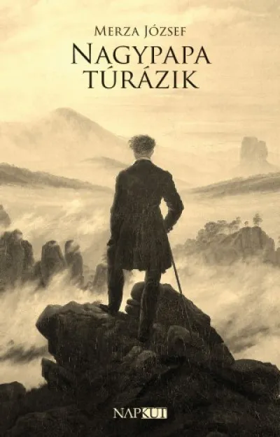 Nagypapa túrázik Rendeld meg most