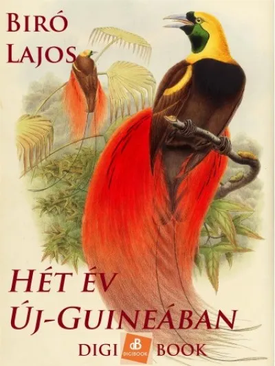Hét év Új-Guineában Újdonság