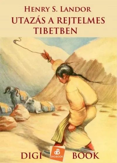 Utazás a rejtelmes Tibetben Vedd meg online