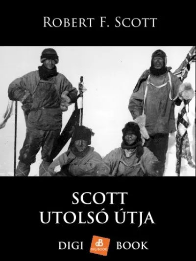 Scott utolsó útja Prémium
