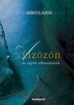Vedd meg online A vízözön és egyéb elbeszélések