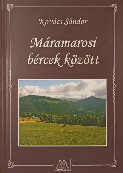 Kedvezményes ár Máramarosi bércek között (dedikált)