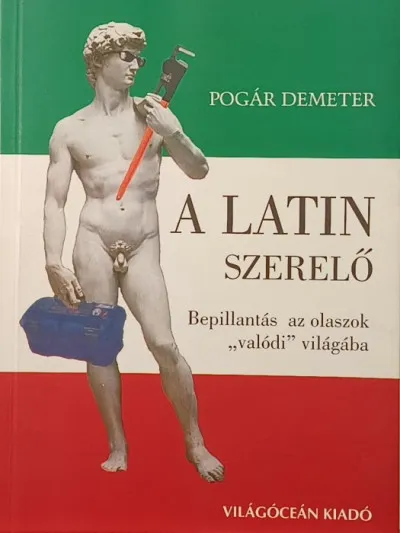 Biztonságos fizetés A latin szerelő - Bepillantás az olaszok "valódi" világába
