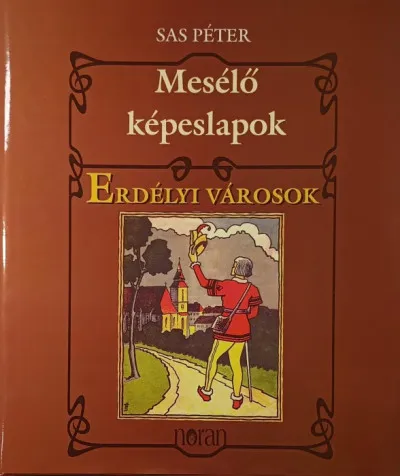 Kiárusítás Erdélyi városok - Mesélő képeslapok