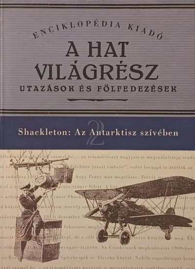 Az Antarktisz szívében - A hat világrész 2. Szezonális akció