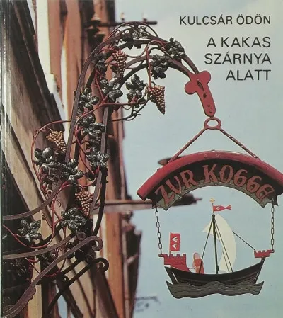 Legkelendőbb A kakas szárnya alatt