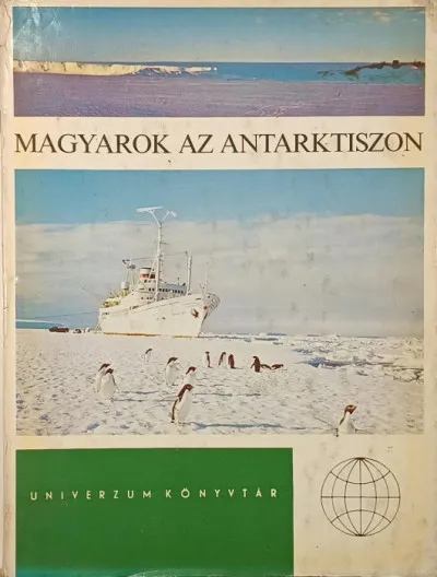 Magyarok az Antarktiszon Szezonális akció