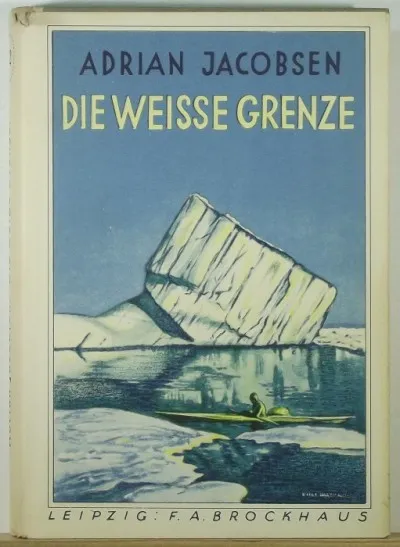 Die weisse Grenze - Abenteuer eines alten Seebären rund um den Polarkreis Olcsóbb