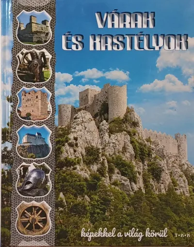 Várak és kastélyok - képekkel a világ körül Vedd meg most