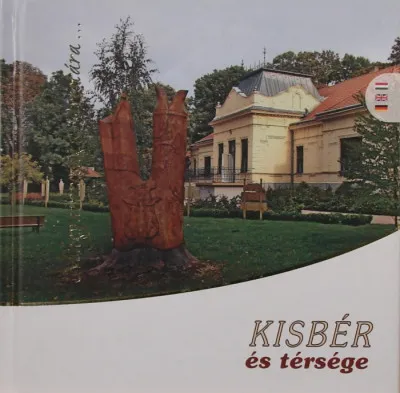 Kisbér és térsége - Magyarország kincsestára... Szuper akció