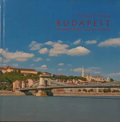 Budapest - Napkeltétől napnyugtáig - Fotóalbum Expressz kézbesítés