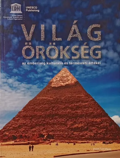 Világörökség - Az emberiség kulturális és természeti értékei Prémium