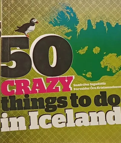 Népszerű 50 crazy things to do in Iceland
