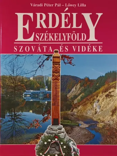 Erdély - Székelyföld - Szováta és vidéke Végkiárusítás