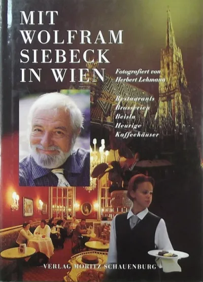 Mit Wolfram Siebeck in Wien (német nyelvű) Bestseller