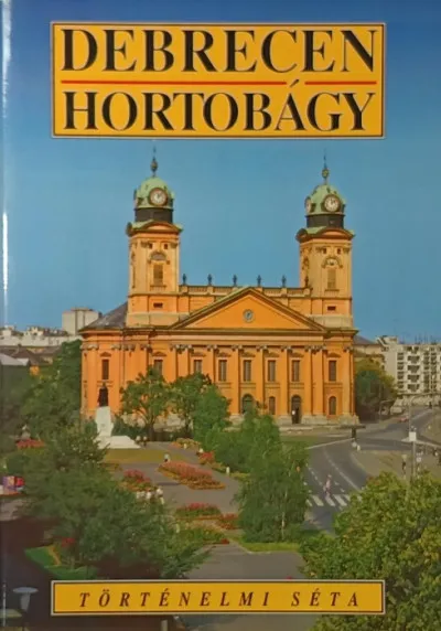 Debrecen - Hortobágy - Történelmi séta Végkiárusítás