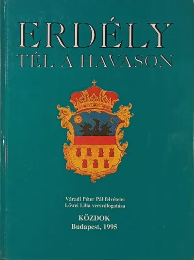Erdély - Tél a havason Olcsó