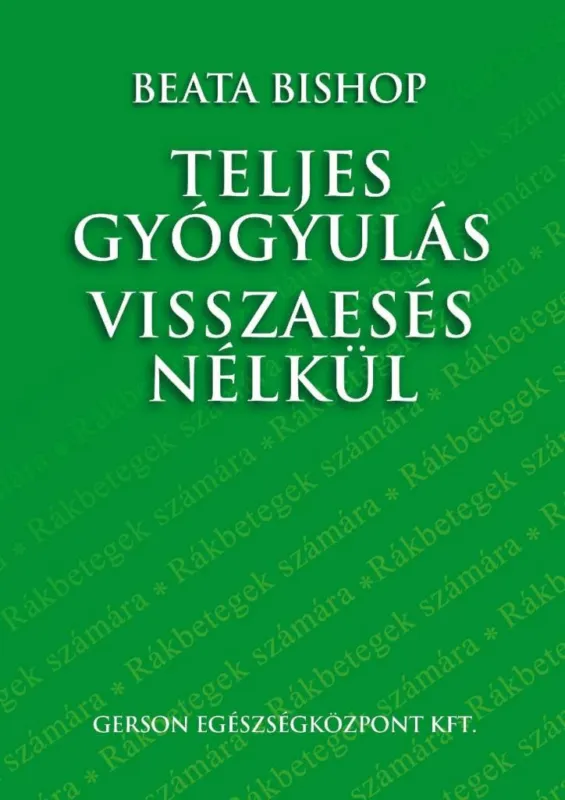 TELJES GYÓGYULÁS VISSZAESÉS NÉLKÜL Rendeld meg most