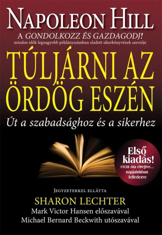 TÚLJÁRNI AZ ÖRDÖG ESZÉN (T56) - ÚT A SZABADSÁGHOZ ÉS A SIKERHEZ Szuper akció