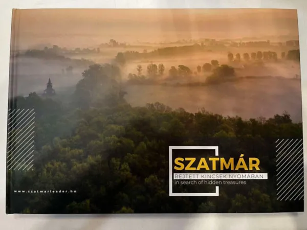 Legnépszerűbb Szatmár - rejtett kincsek nyomában