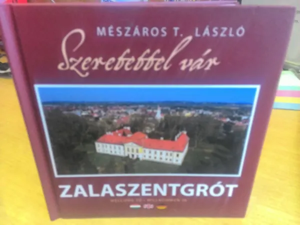 Szeretettel vár Zalaszentgrót Legjobb ár