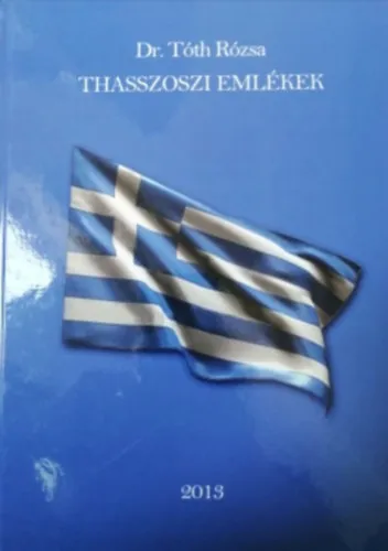 Thasszoszi emlékek Azonnal elérhető