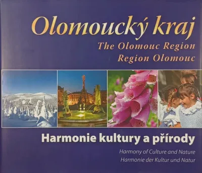 Kiárusítás Olomoucky kraj - The Olomouc Region - Region Olomouc - Harmonie kultury a prírody (angol-cseh-német nyelvű)