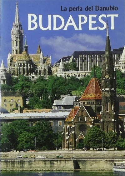 Nézd meg most Budapest - La perla del Danubio