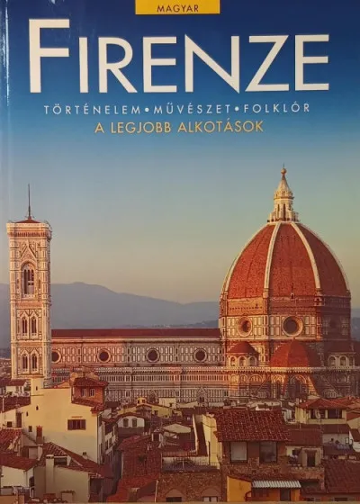 Nézd meg most A művészet városai - Firenze - Történelem, művészet, folklór