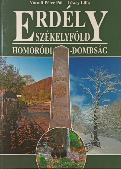 Erdély Székelyföld - Homoródi - dombság Akció