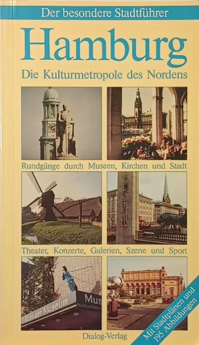 Rendeld meg most Hamburg - Die Kulturmetropole des Nordens