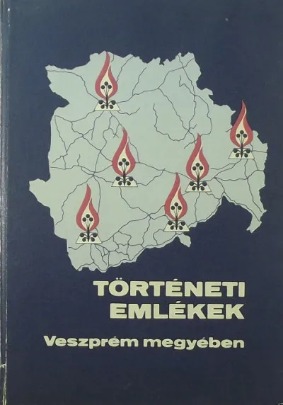 Történeti emlékek - Veszprém megyében Népszerű