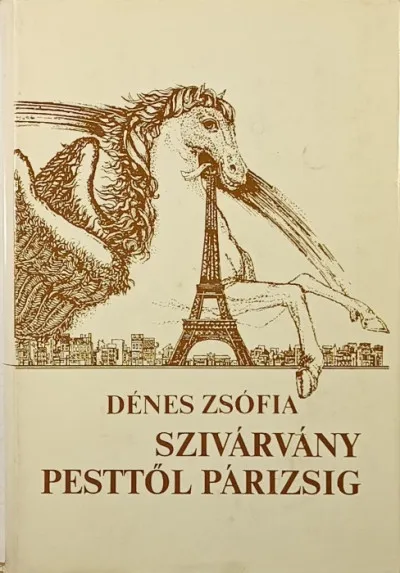 Kihagyhatatlan ajánlat Szivárvány Pesttől Párizsig