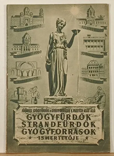 Fővárosi gyógyfürdők és gyógyforrások vezetése alatt álló gyógyfürdők, strandfürdők, gyógyforrások ismertetője Biztonságos fizetés