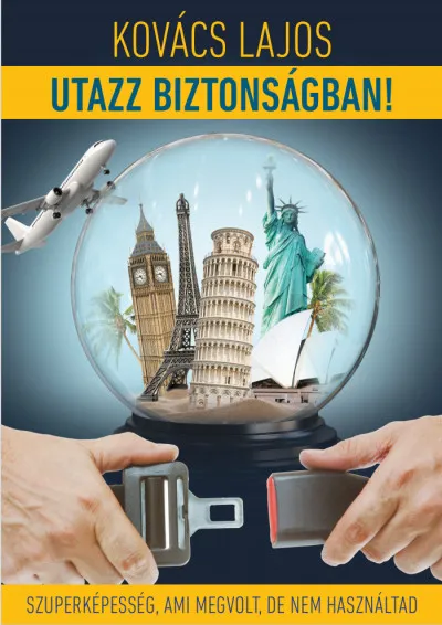 Utazz biztonságban! - Szuperképesség, ami megvolt, de nem használtad Különleges ajánlat