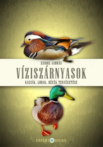 Víziszárnyasok. Kacsák, ludak, récék tenyésztése Azonnali szállítás