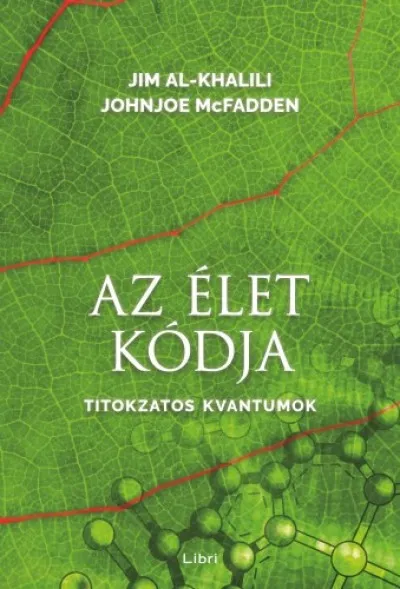 Utolsó esély Az élet kódja - Titokzatos kvantumok