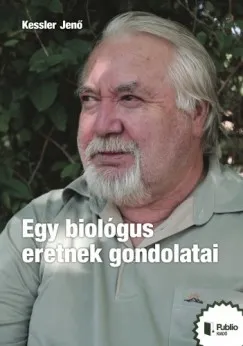 Egy biológus eretnek gondolatai Kihagyhatatlan ajánlat