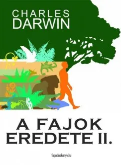 A fajok eredete II. kötet Utolsó esély