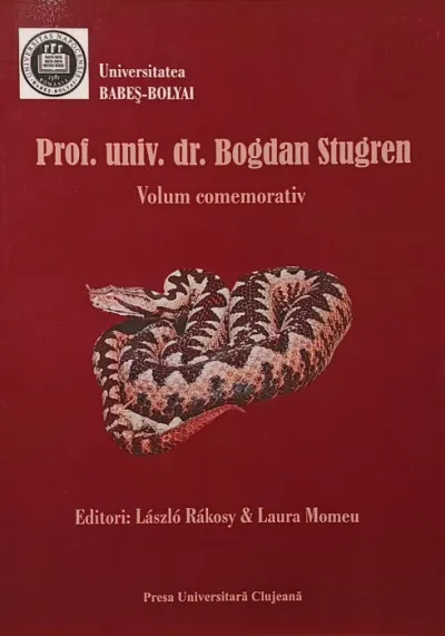 Prof. univ. dr. Bogdan Stugren - (román és angol nyelven) - Volum comemorativ Szuper akció