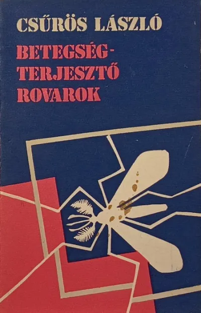 Vásárlói kedvenc Betegség terjesztő rovarok