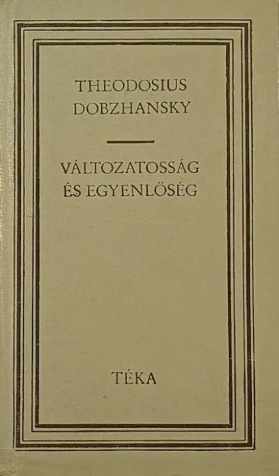 Kiárusítás Változatosság és egyenlőség - Tények és tévhitek az öröklődés és a nevelés vitájában