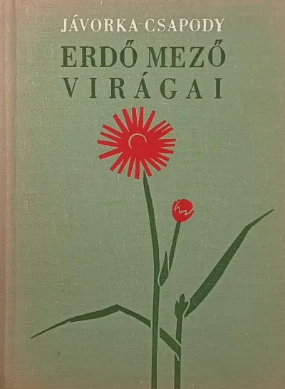 Vásárlói kedvenc Erdő, mező virágai - A magyar flóra színes kisatlasza - Ötödik, javított kiadás