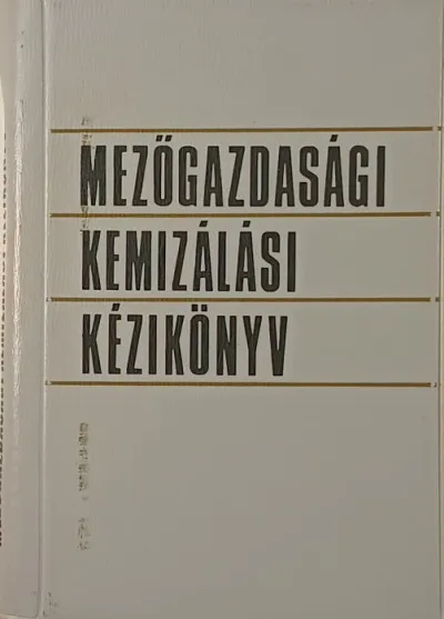 Mezőgazdasági kemizálási kézikönyv Akció