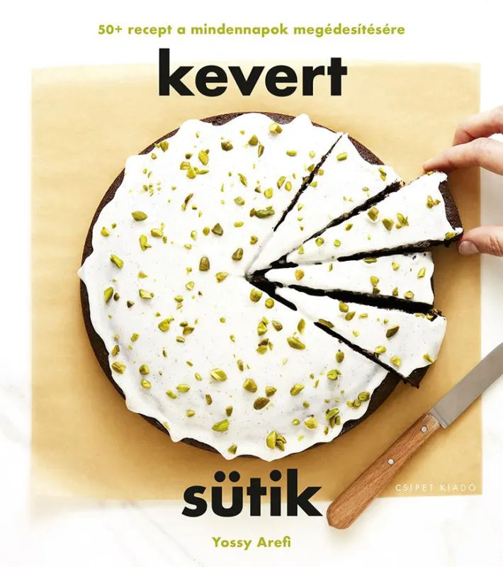 Olcsó KEVERT SÜTIK - 50+ RECEPT A MINDENNAPOK MEGÉDESÍTÉSÉRE