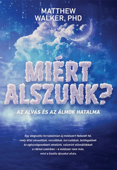 Miért alszunk? - Az alvás és az álmok hatalma Különleges ajánlat