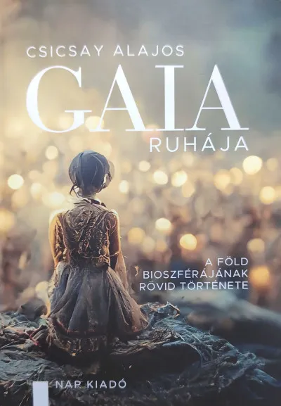 Outlet Gaia ruhája - A föld bioszférájának rövid története