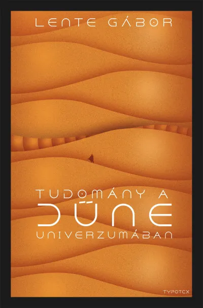 Ajánlat Tudomány a Dűne univerzumában