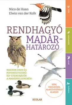 Rendhagyó madárhatározó - Szín, viselkedés, alak és élőhely alapján Vásárlói kedvenc