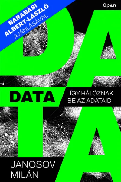 Data - Így hálóznak be az adataid Azonnali szállítás